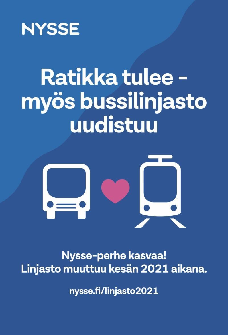 mainoskuva, jossa kerrotaan, että ratikan tullessa myös bussiliikenne uudistuu ja koko Nysse-perhe kasvaa